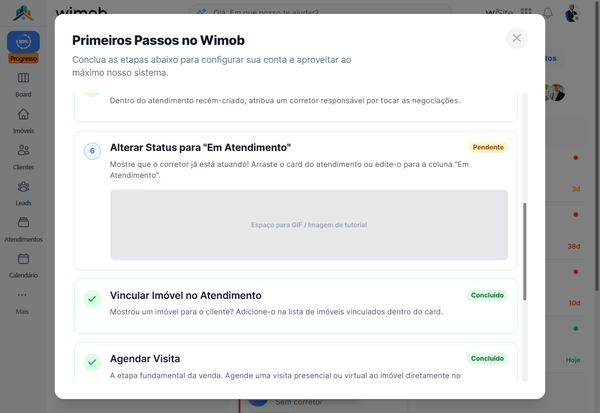 Passo pendente Alterar status para Em Atendimento: selo Pendente, caixa cinzenta com texto Espaço para GIF / Imagem de tutorial, botões Visualizar Board e Já fiz isso.